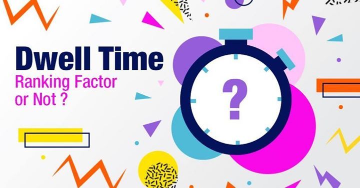 What is it Dwell Time